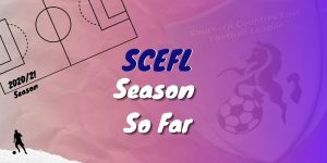 SCEFL Season so far