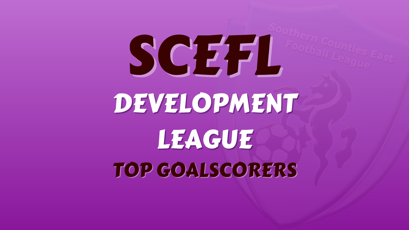 Development League Top Goalscorers SCEFL
