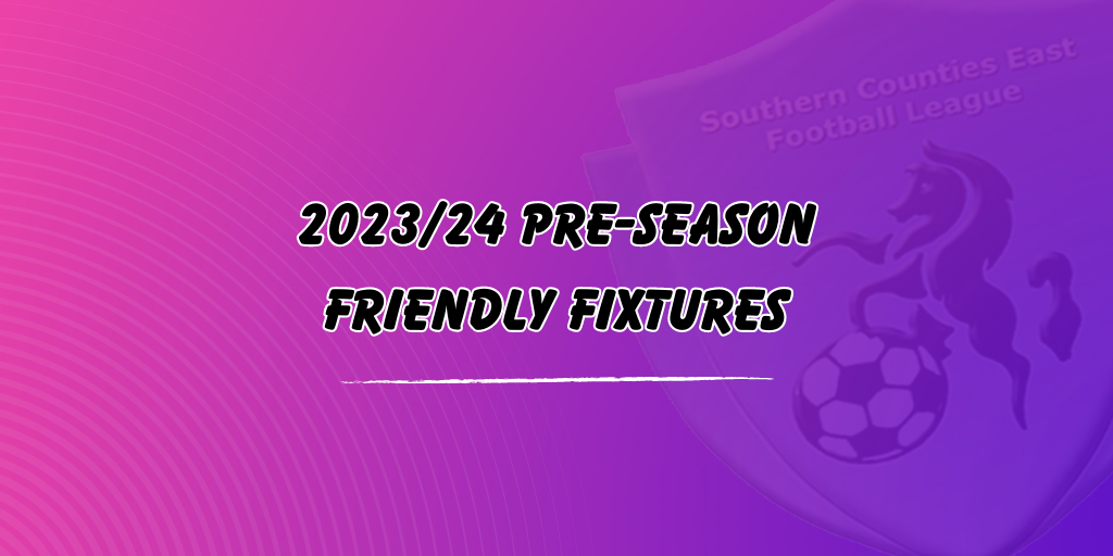 2023/24 Pre-season Fixtures and Results – SCEFL