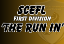 First Division – ‘THE RUN IN’